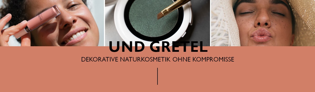 Header Naturkosmetikmarken - Und Gretel