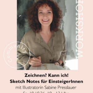 Ticket zum Workshop: "Zeichnen? Kann ich!" mit Illustratorin Sabine Presslauer